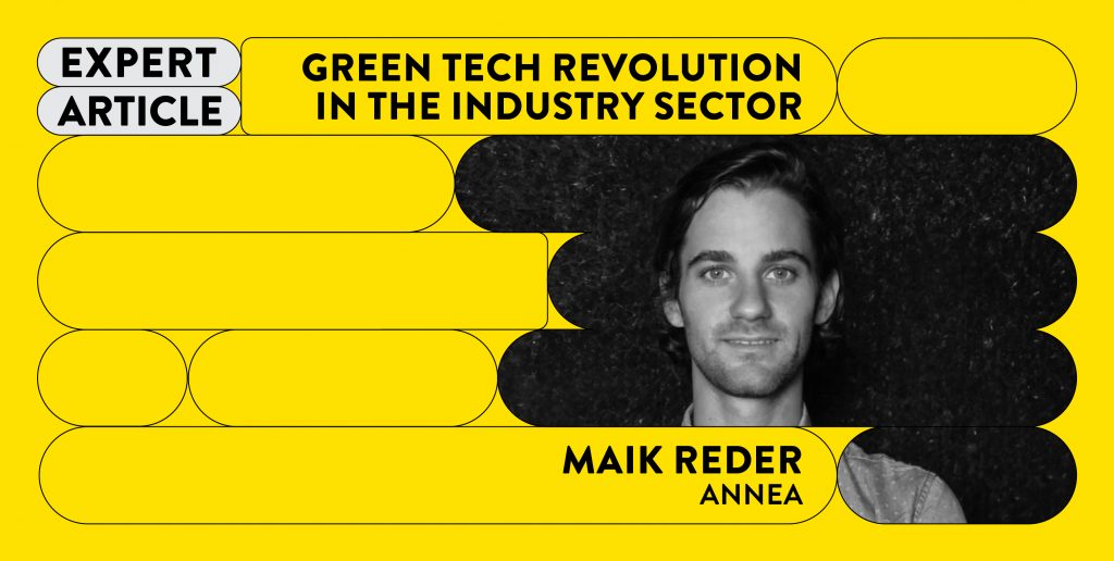 Revolução Green Tech no setor da Indústria, por Maik Reder - Startup  Portugal