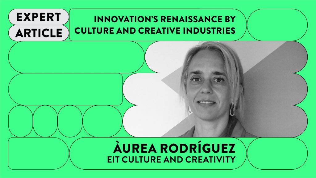 A Renascença da Inovação através da Cultura e das Indústrias Criativas por Àurea Rodríguez
