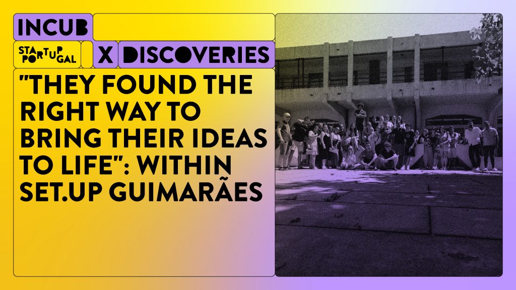 “Encontraram o caminho certo para darem vida às suas ideias”: na Set.Up Guimarães